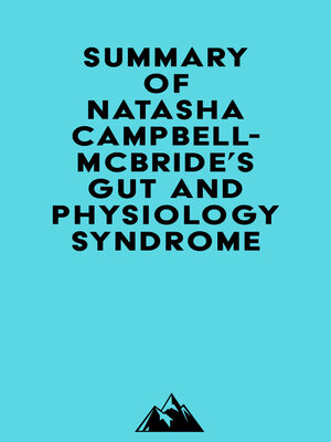 cover image of Summary of Natasha Campbell-McBride's Gut and Physiology Syndrome
